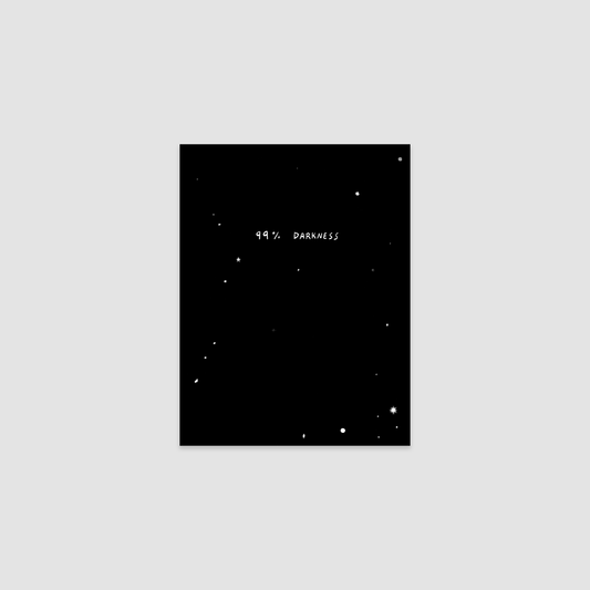 99% Darkness - There are places where the light is winning