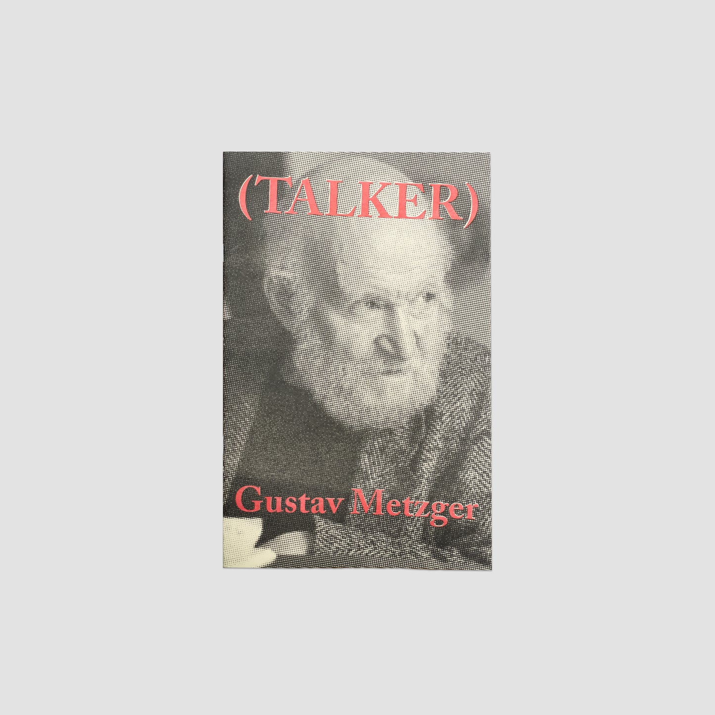 Talker - Gustav Metzger