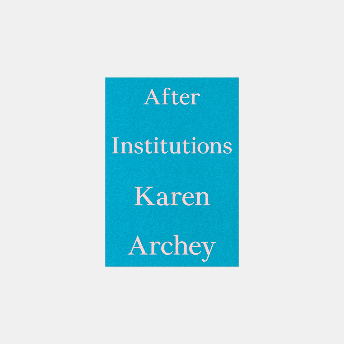 After Institutions