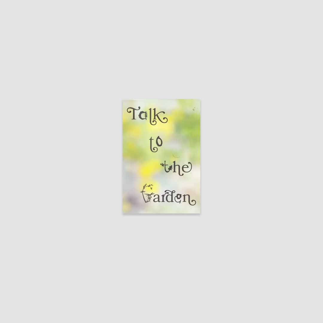 Talk to the Garden