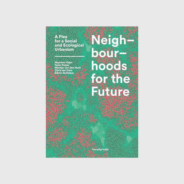 Neighbourhoods For The Future Presse Books neighbourhoods-for-the-future-presse-books