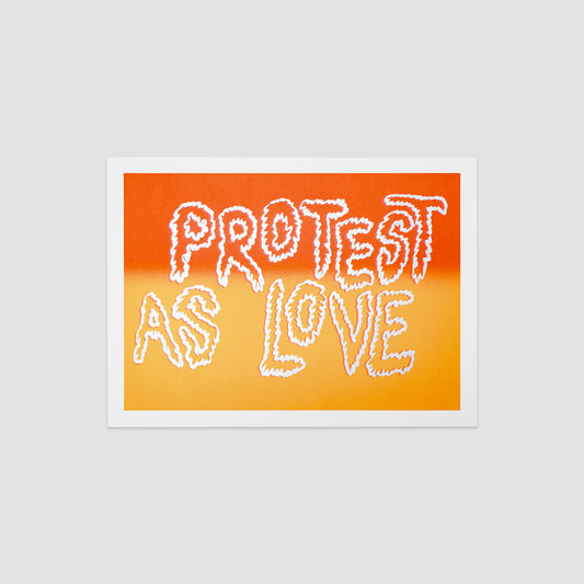 Protest as Love