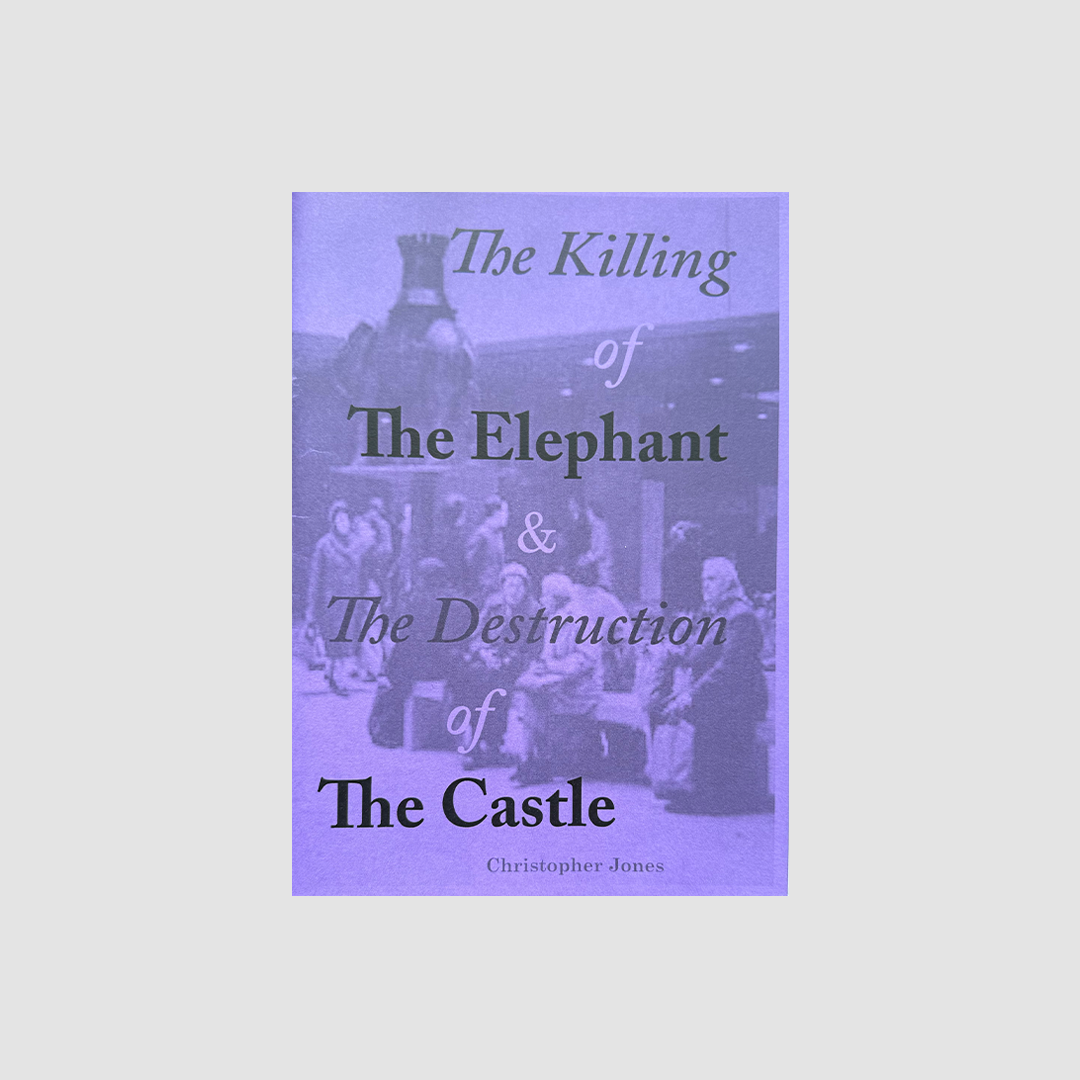 The Killing of The Elephant & The Destruction of The Castle