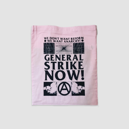 General Strike Now! Tote Bag