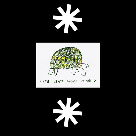 Life Isn't About Winning A3 Poster